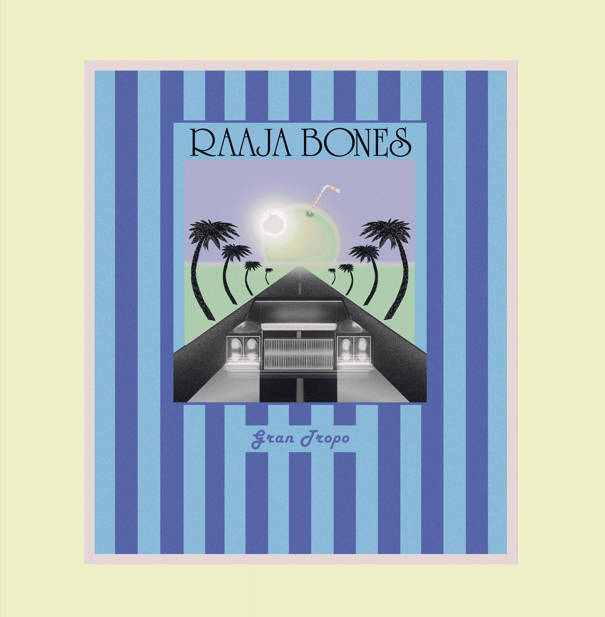 Raaja Bones - Gran Tropo (12")